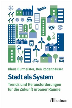 Stadt als System (eBook, PDF) - Burmeister, Klaus; Rodenhäuser, Ben