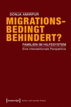 Migrationsbedingt behindert? (eBook, ePUB) - Amirpur, Donja