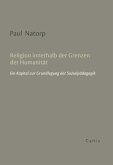 Religion innerhalb der Grenzen der Humanität (eBook, PDF)