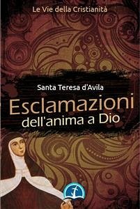 Esclamazioni dell'Anima a Dio (eBook, ePUB) - Teresa d'Avila, Santa