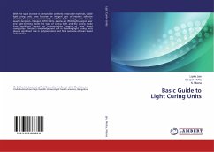 Basic Guide to Light Curing Units - Jain, Lipika;Mehta, Deepak;Meena, N.