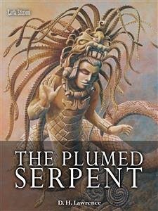 The Plumed Serpent (eBook, ePUB) - H Lawrence, D