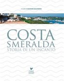 Costa Smeralda Storia di un incanto (fixed-layout eBook, ePUB)