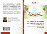 Les enfants et Les femmes dans les conflits armés au Tchad: 1979-2008