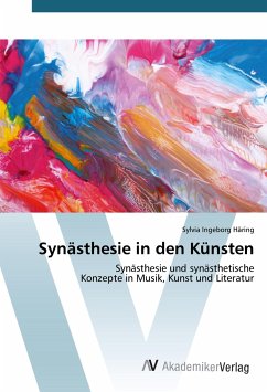 Synästhesie in den Künsten - Häring, Sylvia Ingeborg