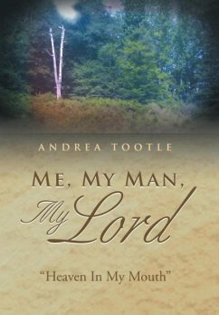 Me, My Man, My Lord - Tootle, Andrea