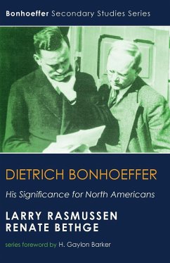 Dietrich Bonhoeffer - Rasmussen, Larry; Bethge, Renata