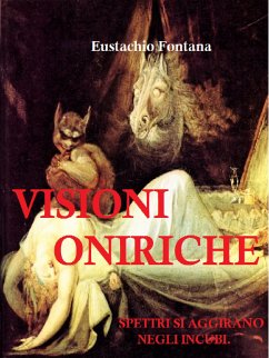 Visioni Oniriche (eBook, ePUB) - Fontana, Eustachio
