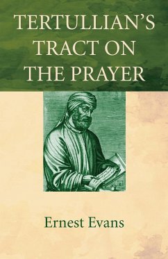 Tertullian's Tract on the Prayer