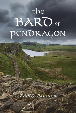 The Bard of Pendragon - Rasmusen, Keith G.