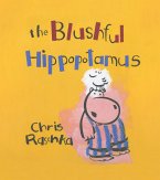 The Blushful Hippopotamus (eBook, ePUB) The Blushful Hippopotamus (eBook, ePUB)