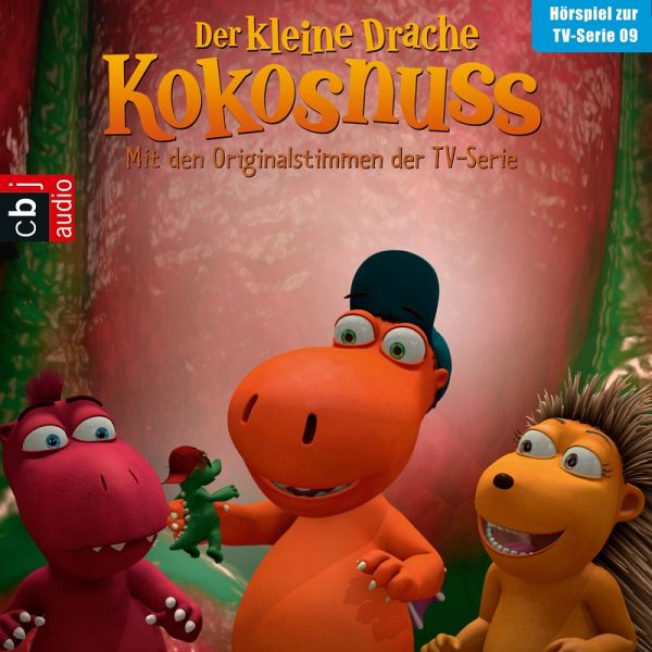 Der Kleine Drache Kokosnuss - Hörspiel zur TV-Serie 09 (MP3-Download) von  Ingo Siegner - Hörbuch bei bücher.de runterladen