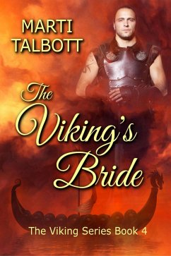 The Viking's Bride (The Viking Series, #4) (eBook, ePUB) - Talbott, Marti