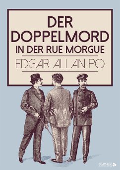 Der Doppelmord in der Rue Morgue (eBook, ePUB) - Poe, Edgar Allan