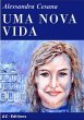 Uma Nova Vida (eBook, ePUB) - Bild 1
