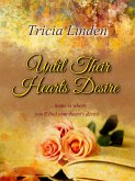 Until Their Hearts Desire (A Jules Vanderzeit novel, #2) (eBook, ePUB)