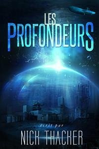 Les Profondeurs (eBook, ePUB) - Thacker, Nick