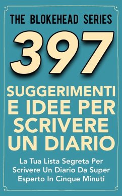 Cover 397 Suggerimenti E Idee Per Scrivere Un Diario (eBook, ePUB)