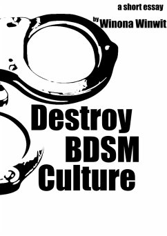 Destroy BDSM Culture (eBook, ePUB) - Winwit, Winona