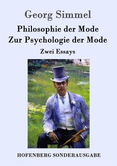 Philosophie der Mode / Zur Psychologie der Mode - Simmel, Georg