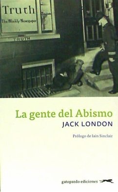 La gente del abismo - London, Jack; Calvo, Javier