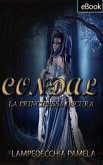 Condal - La principessa oscura (eBook, ePUB)