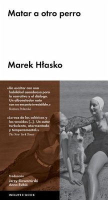 Matar A Otro Perro - Hlasko, Marek