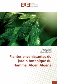 Plantes envahissantes du jardin botanique du Hamma, Alger, Algérie - Meftahi, Asma;Badaoui, Karima;Bensaid, Sahraoui