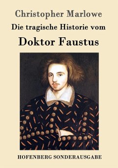 Die tragische Historie vom Doktor Faustus - Marlowe, Christopher