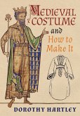 Medieval Costume and How to Make It