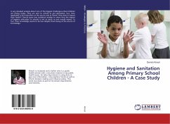 Hygiene and Sanitation Among Primary School Children - A Case Study