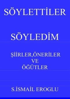 SÖYLETTILER SÖYLEDIM - Erogli, S. Ismail