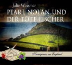 Pearl Nolan und der tote Fischer / Pearl Nolan Bd.1