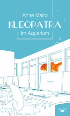 Kleopatra im Aquarium - Mairo, Anne