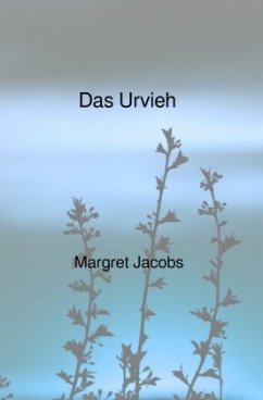 Das Urvieh - Jacobs, Margret