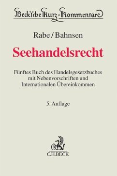Seehandelsrecht - Rabe, Dieter;Bahnsen, Kay Uwe