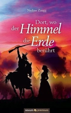 Dort, wo der Himmel die Erde berührt - Zaugg, Nadine