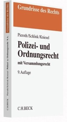 Polizei- und Ordnungsrecht - Pieroth, Bodo; Schlink, Bernhard; Kniesel, Michael