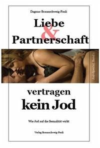 Liebe und Partnerschaft vertragen kein Jod - Braunschweig-Pauli M.A., Dagmar