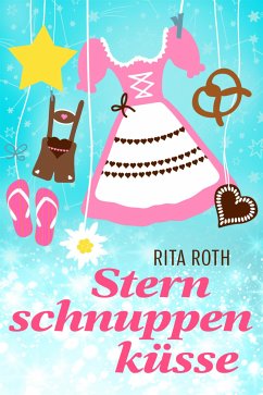 Sternschnuppenküsse (eBook, ePUB) - Roth, Rita