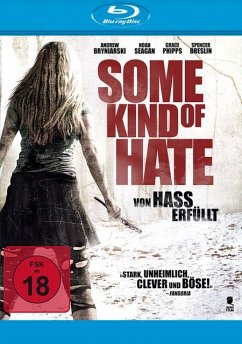 Some Kind of Hate: Von Hass erfüllt