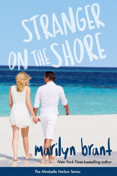 Stranger on the Shore (Mirabelle Harbor, #4) (eBook, ePUB) - Brant, Marilyn