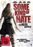 Some Kind of Hate: Von Hass erfüllt