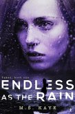 Endless as the Rain (The Taken Series, #1) (eBook, ePUB)