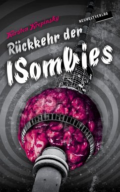 Rückkehr der ISombies (eBook, ePUB) - Krepinsky, Karsten