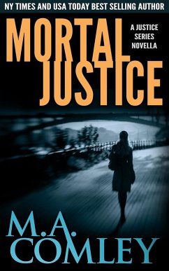 Mortal Justice (Justice series) (eBook, ePUB) - Comley, M A