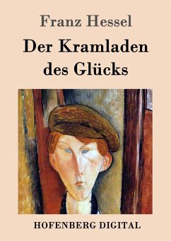 Der Kramladen des Glücks (eBook, ePUB) - Franz Hessel