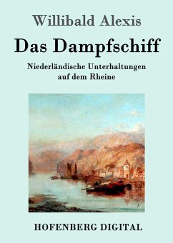 Das Dampfschiff (eBook, ePUB) - Willibald Alexis