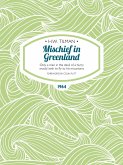 Mischief in Greenland (eBook, ePUB)
