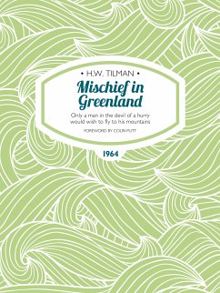 Mischief in Greenland (eBook, ePUB) - Tilman, H.W.